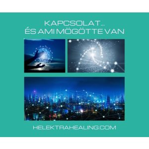 11 Cikk: A kapcsolat ...és ami mögötte van