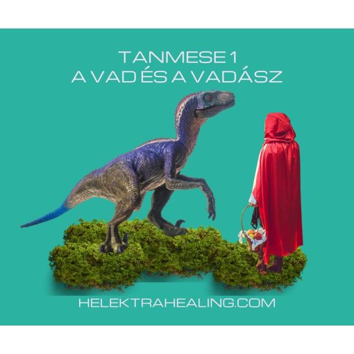 15 Tanmesék 1: A Vad és a Vadász (by HEli)