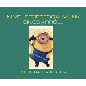 04 Napi Kihívás: Mivel segédfogalmunk sincs arról...