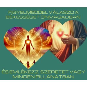   28 Napi Kihívás: Békesség és szeretet legyen bennünk minden pillanatban